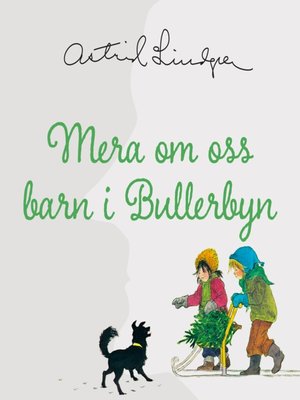 cover image of Mera om oss barn i Bullerbyn